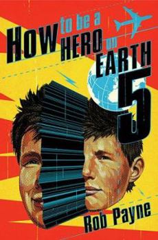 Paperback How to Be a Hero on Earth 5 Book