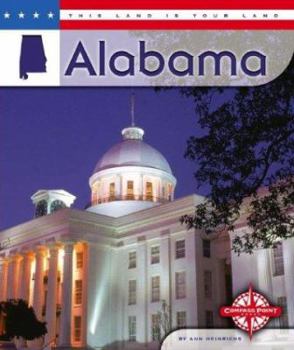 Alabama (This Land Is Your Land) - Book  of the U.S.A. Travel Guides