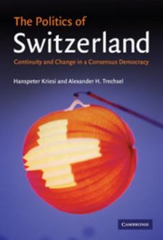 Hardcover The Politics of Switzerland Book