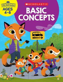 Paperback Little Skill Seekers: Basic Concepts Workbook Book