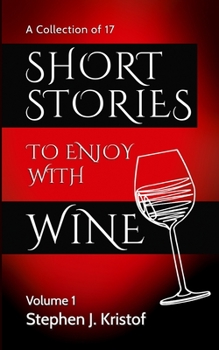Paperback Short Stories to Enjoy with Wine: Vol. 1 Book
