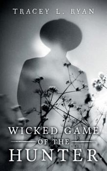 Paperback Wicked Game of the Hunter Book
