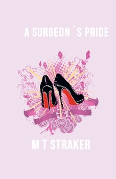 Paperback A Surgeon´s Pride Book