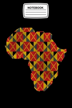 Notebook: Africa Map, Kente Pattern Ghana Style Journal Notebook Blank Lined Ruled 6x9 120 Pages