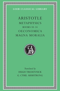 Hardcover Metaphysics Bks. 10-14, Vol. II : Oeconomica, Magna Moralia Book