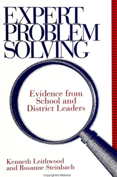 Paperback Expert Problem Solving: Evidence from School and District Leaders Book