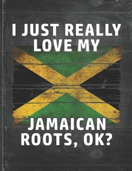 I Just Really Like Love My Jamaican Roots: Jamaica Pride Personalized Customized Gift  Undated Planner Daily Weekly Monthly Calendar Organizer Journal