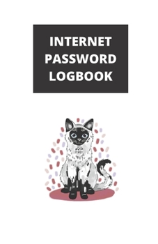 Internet Password Logbook: (5.5 x 8.5 in, 110 pages): Password Journal, Logbook, Login and Private Information Keeper, Notebook