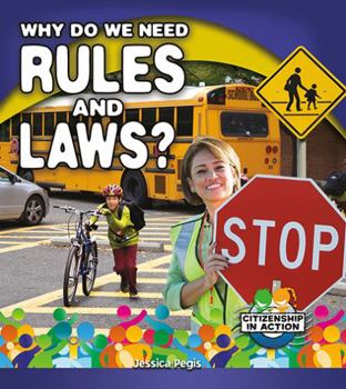 Paperback Why Do We Need Rules and Laws? Book