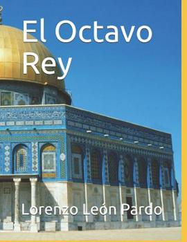 Paperback El Octavo Rey [Spanish] Book