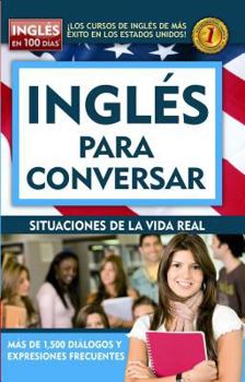 Paperback Ingl?s En 100 D?as - Ingl?s Para Conversar / English in 100 Days - Conversational English [Spanish] Book