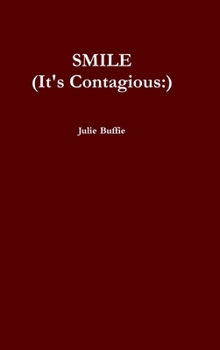 Hardcover SMILE (It's Contagious: ) Book