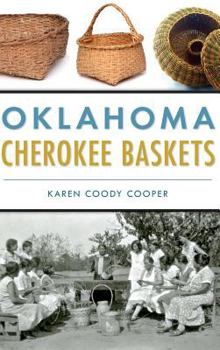 Hardcover Oklahoma Cherokee Baskets Book