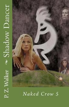 Paperback Naked Crow 5 - Shadow Dancer Book