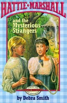 Paperback Hattie Marshall and the Mysterious Strangers Book