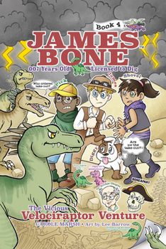 James Bone and the Vicious Velociraptor Venture