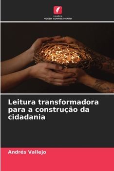 Paperback Leitura transformadora para a construção da cidadania [Portuguese] Book