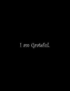 I am Grateful: Line Notebook Handwriting Practice Paper Workbook