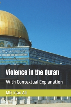 Paperback Violence in the Quran: With Contextual Explanation Book