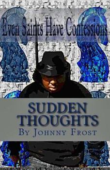 Paperback Sudden Thoughts: Poetic Knight's Sudden Thoughts Book