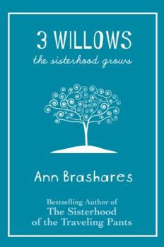 3 Willows: The Sisterhood Grows - Book #4.5 of the Sisterhood