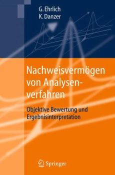 Paperback Nachweisvermögen Von Analysenverfahren: Objektive Bewertung Und Ergebnisinterpretation [German] Book