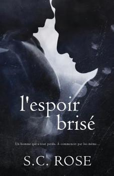 Paperback L'espoir brisé [French] Book