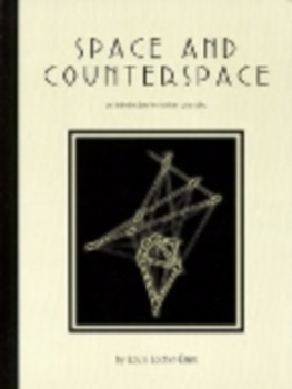 Paperback Space and Counterspace: An Introduction to Modern Geometry Book