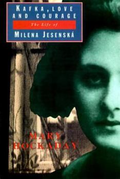 Paperback Kafka Love and Courage: The Life of Milena Jesenska Book