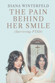 Paperback The Pain Behind Her Smile Book