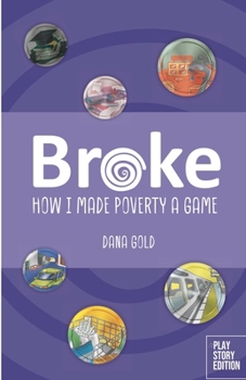 Paperback Broke: How I Made Poverty a Game Book