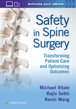 Hardcover Safety in Spine Surgery: Transforming Patient Care and Optimizing Outcomes Book