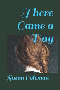 Paperback There Came a Day Book