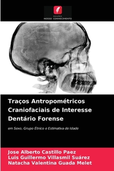 Paperback Traços Antropométricos Craniofaciais de Interesse Dentário Forense [Portuguese] Book
