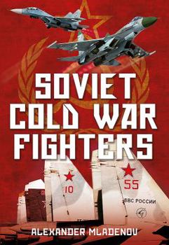 Hardcover Soviet Cold War Fighters Book