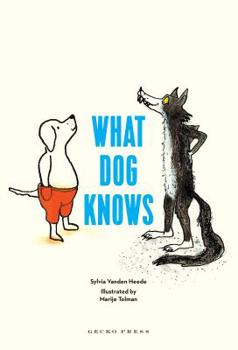 Hardcover What Dog Knows Book