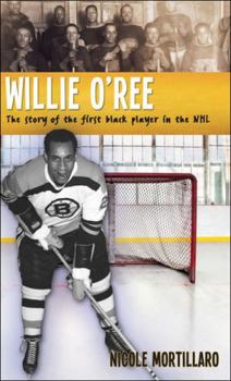 Willie O'Ree: The Story of the First Black Player in the NHL