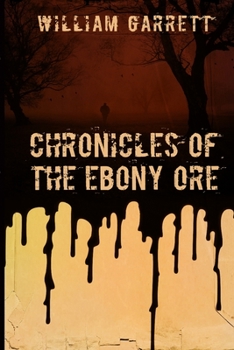 Paperback Chronicles of the Ebony Ore Book