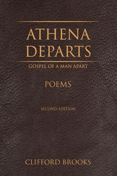 Paperback Athena Departs: Gospel of a Man Apart Book