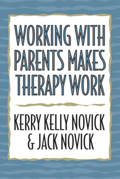 Paperback Working with Parents Makes Therapy Work Book