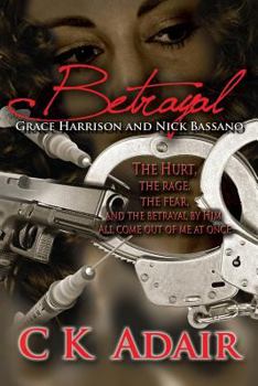 Paperback Betrayal: Grace Harrison and Nick Bassano Book