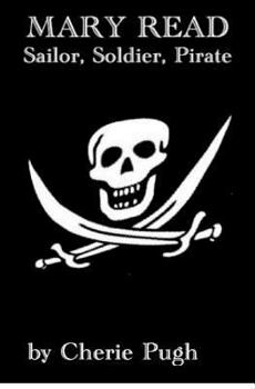 Paperback Mary Read - Sailor, Soldier, Pirate Book
