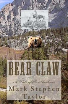 Paperback Bear Claw: A Tale of the Shoshone Book