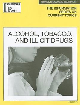 Paperback Alcohol, Tobacco, and Illicit Drugs Book