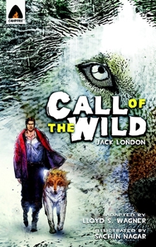 Paperback The Call of the Wild: The Graphic Novel Book