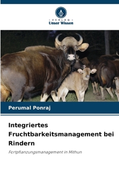 Integriertes Fruchtbarkeitsmanagement bei Rindern (German Edition)
