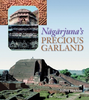 Paperback Nagarjuna's Precious Garland: Buddhist Advice for Living and Liberation Book