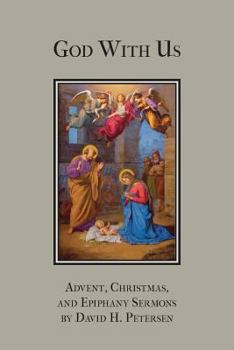 Paperback God with Us: Advent, Christmas, and Epiphany Sermons Book
