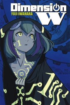 ディメンション W 1 - Book #1 of the Dimension W