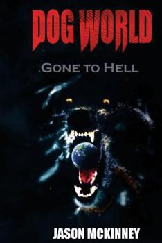 Paperback Dog World: Gone to Hell Book